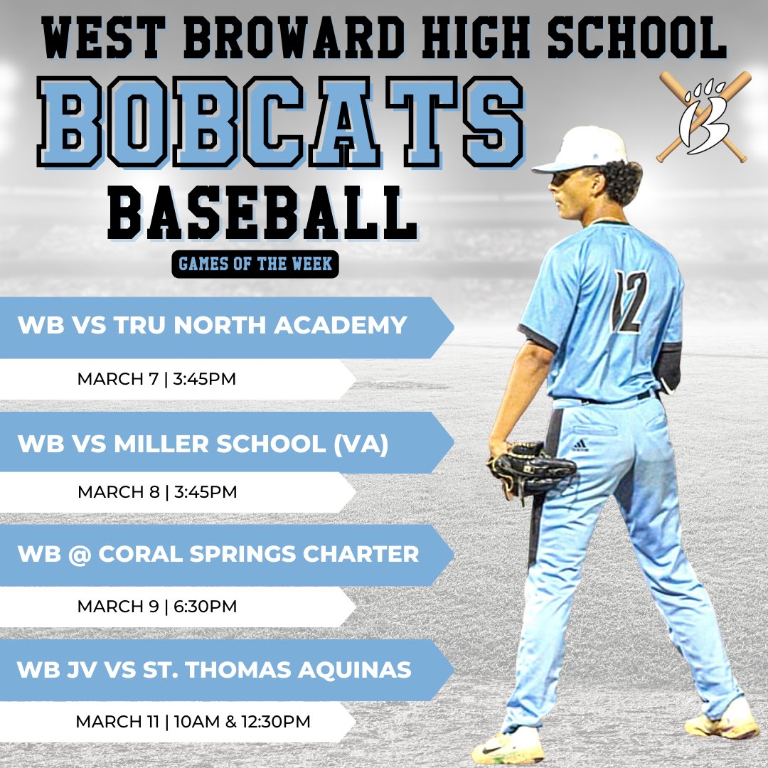 WBBASEBALL's tweet photo. This week your Bobcats will have their first home game of the season. Will you be there to cheer them on? See you at the field Tuesday!  @WestBrowardHigh #bobcatsbaseball #springball2023⚾️ #homeopener https://t.co/IF19bJRALJ