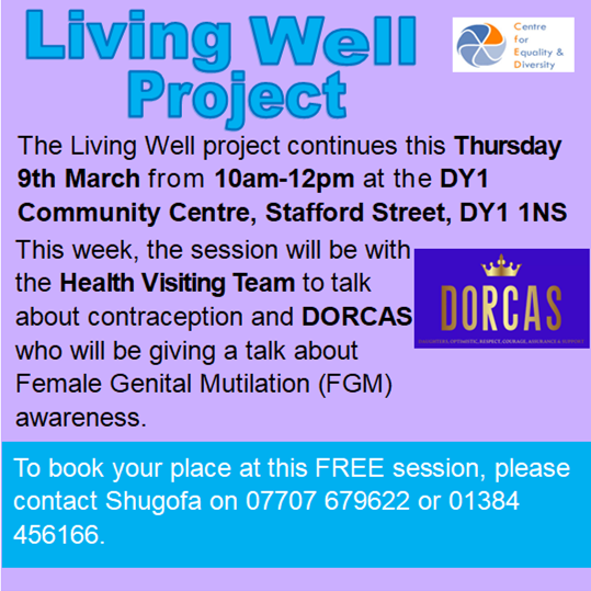 CfEDDudley's tweet photo. The #LivingWell session this week will include TWO talks about very important topics! 

From 10am-11am the Dudley Health Visiting Team will be talking about contraception and from 11am-12pm DORCAS will be giving an awareness talk about FGM. 👇 https://t.co/jHC7UyXWwP