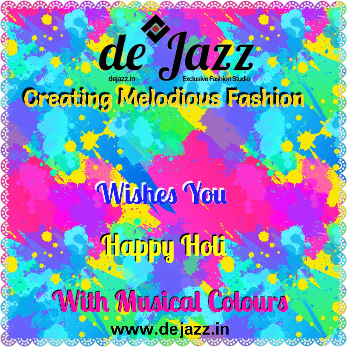 de'jazz Wishes you colourful and Happy Holi
#fashionstyle #fashionstudio #fashionablecloths #fashionStreet #Cosmetics #apprael #fashionindia #kurtaset #fashionjewellery #kidsfashion #kidscloths #plussizecloths #ethnicdress #lehnga #mairrageethnicwear #fashionclothing #shopnow