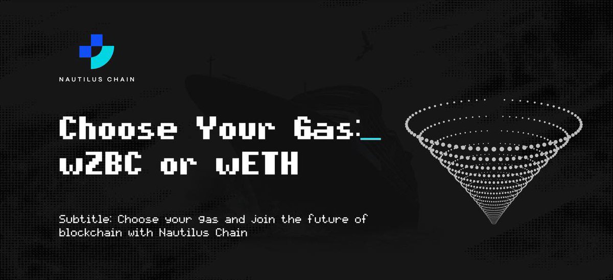 ⚡️#NautilusChain - Choose Your Gas: wZBC or wETH🧵👇

💥Choose your gas and join the future of blockchain with Nautilus Chain!

Nautilus Chain is a modular blockchain that allows users to choose their gas payment method.

1/3