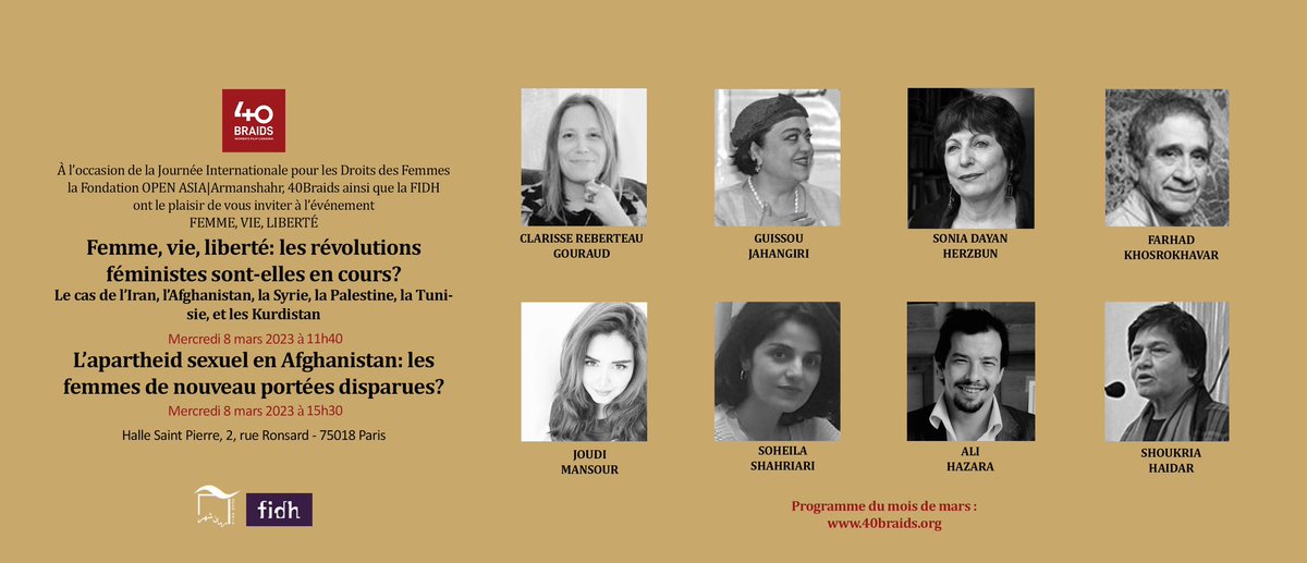 Join <a href="/fidh_fr/">FIDH</a> <a href="/ARMANSHAHR_OA/">OPEN ASIA|Armanshahr Foundation</a> #40Braids Round table and debate this Wed. #8March in Paris: Are feminist revolutions underway? And 
SEXUAL APARTHEID IN #AFGHANISTAN: ARE WOMEN MISSING AGAIN?
See program: 
40braids.org/program-fvl-en
#WomanLifeFreedom