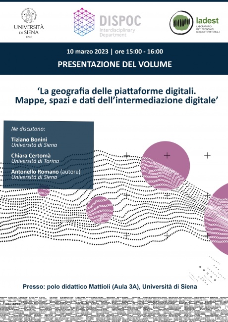 unisiena's tweet photo. 📌10/3. Presentazione volume "La geografia delle #piattaformedigitali",  di #AntonelloRomano.
⌚️H. 15, Complesso didattico Mattioli  – Siena. 
Ne discuteranno con l'autore Tiziano Bonini (#Università di #Siena) e Chiara Certomà (Università di Torino).
👉 https://t.co/Gbip8FO1Pb https://t.co/72m3oET2gu