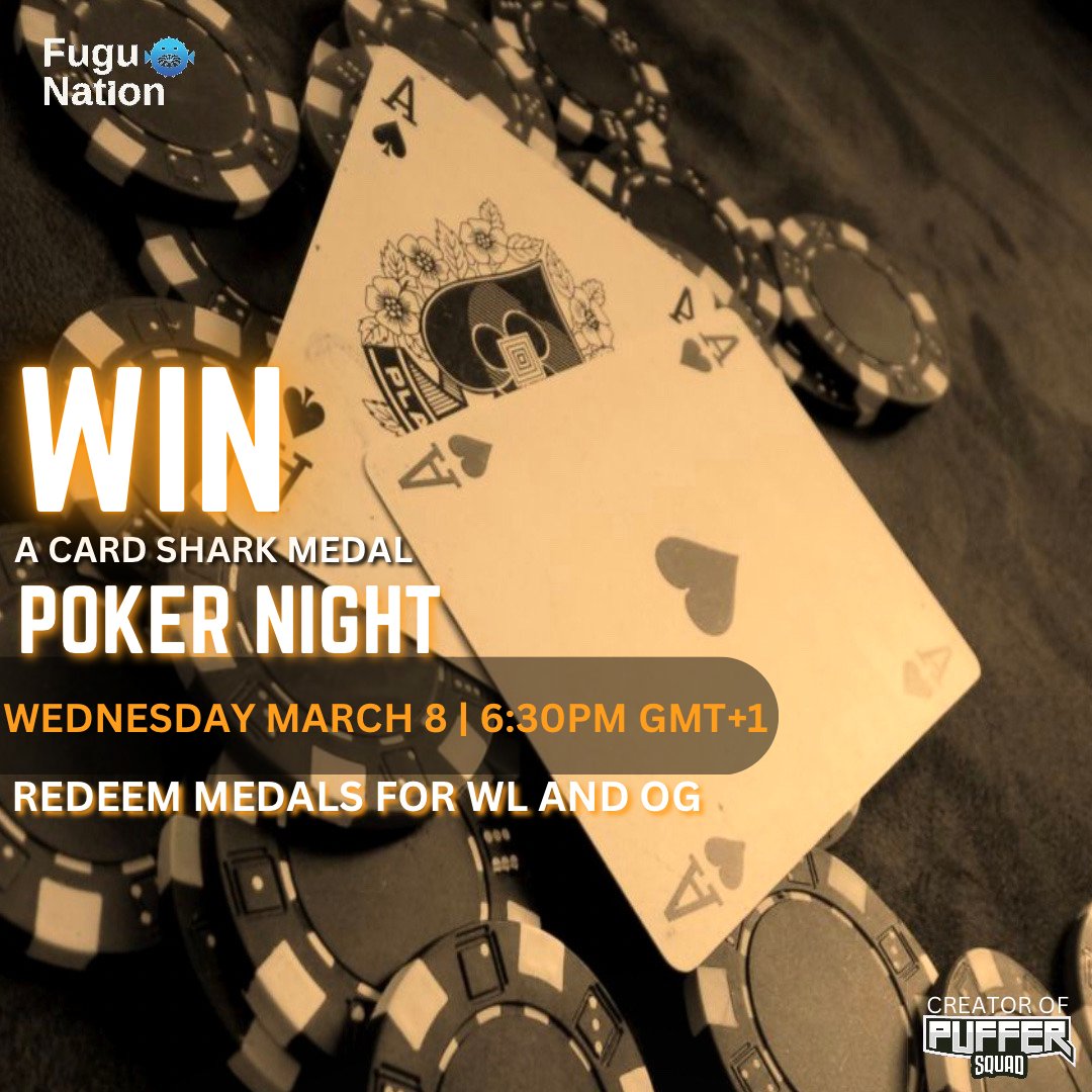 Ready for Poker Night? Winner receives a Card Shark Hunter Medal. First 10 to join get 100 xp points! 

discord.gg/fugunation

#FuguNation #nfts #nftcommunity #nftcollection #nonfungible #ecommerce #crypto #ETH #bitcoin #PufferSquad #digitalart  #follow