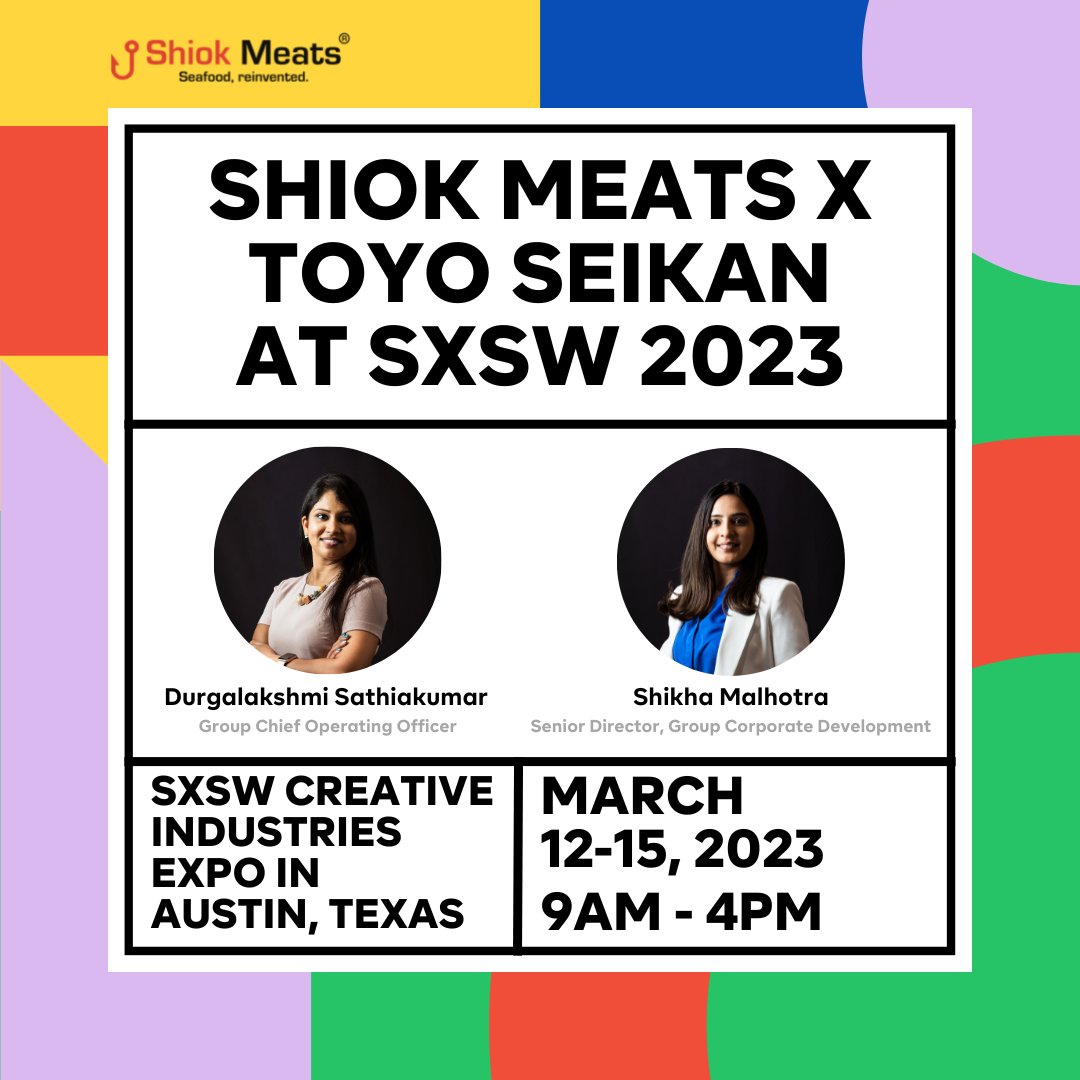 shiokmeats's tweet photo. Shiok Meats will be exhibiting with Toyo Seikan at #SXSW 2023 in Austin, Texas! Event details in image.

Registration here: https://t.co/MQjEy3R2Ky

#ShiokMeats #SeafoodandMeatReinvented https://t.co/GdRRYVhNg5