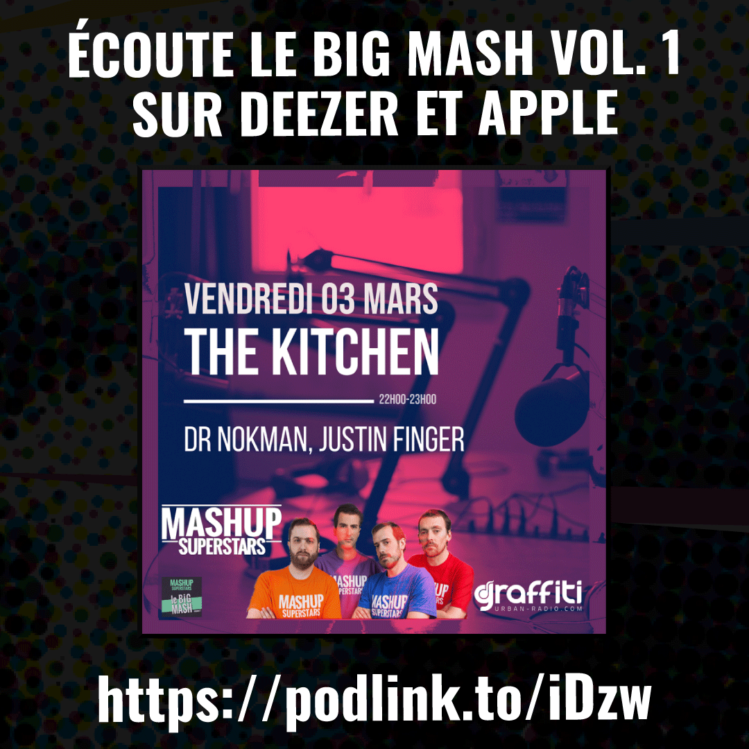 Y a un bug dans la matrice, le Big Mash Vol. 1 est disponible sur Deezer et Apple. Alors oui, y a une feinte, c'est rangé dans le rayon Podcast et c'est la faute à <a href="/GrafUrbanRadio/">Graffiti</a> qui nous ont diffusé dans l'émission The Kitchen !

podlink.to/iDzw
