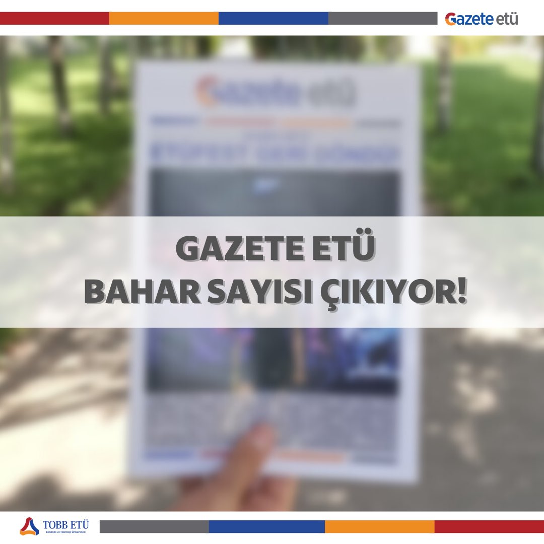 Beklenen an geldi...

Gazete ETÜ Bahar sayısı çıkıyor!

Takipte kalın…🤫🌟

#GazeteETÜ