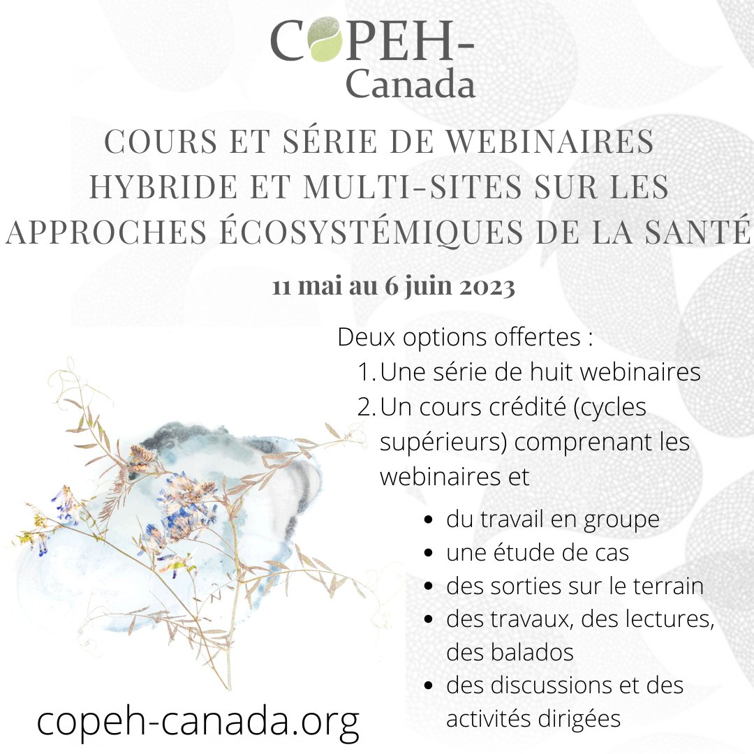 copeh_canada's tweet photo. L'objectif du cours est d’offrir une connaissance pratique des composantes d' #ecosanté: la pensée systémique, la transdisciplinarité, la participation de multiples actrices &amp; acteurs, la durabilité, l’équité sociale/genre &amp; le passage du savoir à l’action https://t.co/cFiNd06J5O https://t.co/CW0Z3Osos0