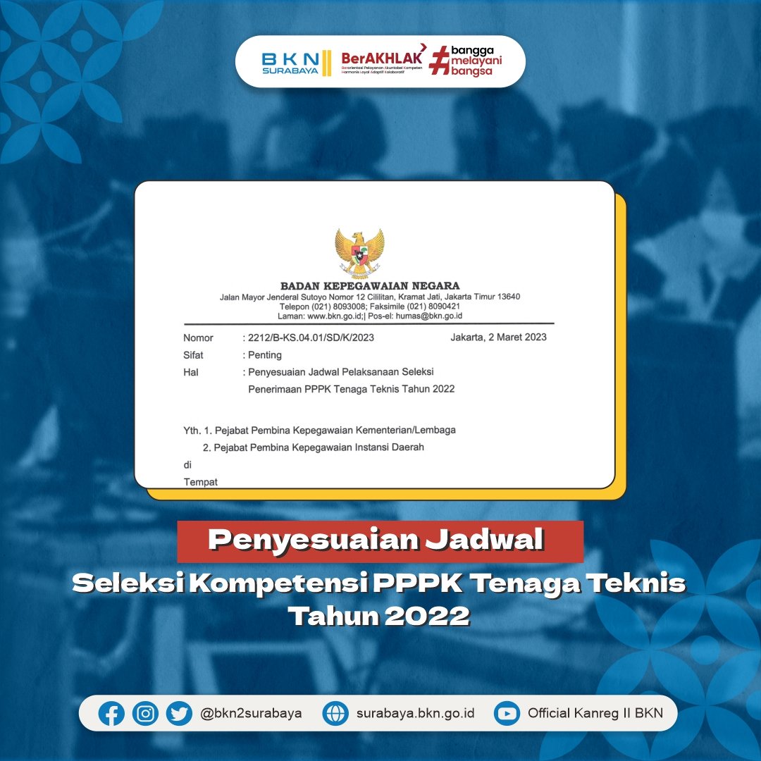 bkn2surabaya's tweet photo. Bagi peserta Seleksi Kompetensi PPPK Tenaga Teknis, yuk perhatikan penyesuaian jadwal seleksi berikut ya...
Semoga #SobatBKN jadi punya waktu lebih untuk mempersiapkan diri π Selalu jaga kesehatan juga yaa
#pppkteknis #ASN #PNS #CATBKN #ASNBanggaMelayaniBangsa https://t.co/HTRqF08TOH