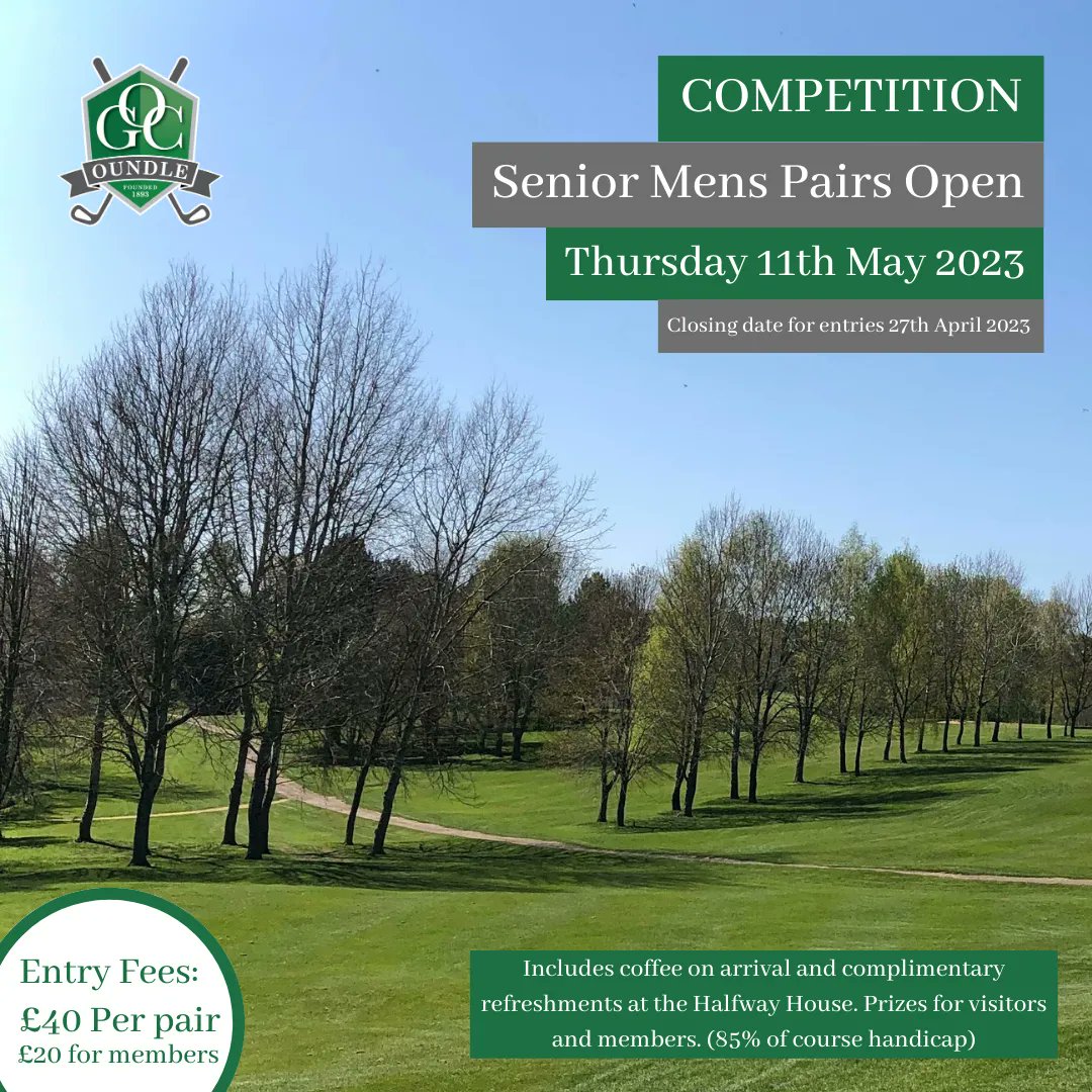 Our first competition of the year will be the Senior Men's Pairs Open on Thursday 11th May - enter via our website now!! 

#golfcompetition #opencompetition #oundlegolfclub #oundle#northantsgolf #peterboroughgolf #seniormenspairs #golfcompetition