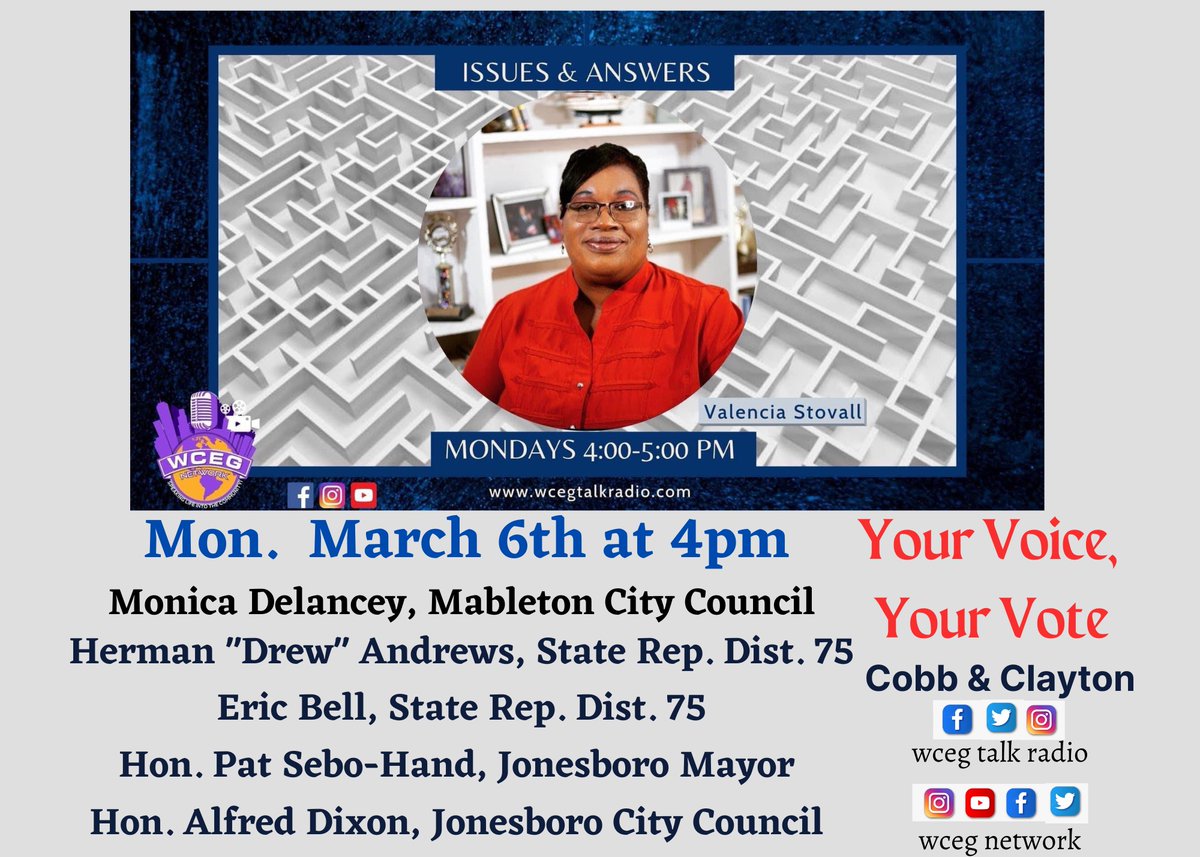 #Elections #March21 #Cobb #Clayton on Issues and Answers on WCEG Network Mon March 6th at 4pm
#MonicaDelancy #HermanDrewAndrews #EricBell #PatSeboHand #AlfredDixon 

Watch FB/YT/TW livestream: 
WCEG Network
WCEG TALK RADIO

#wcegnetworktv
#wcegnetwork
#wcegtalkradio