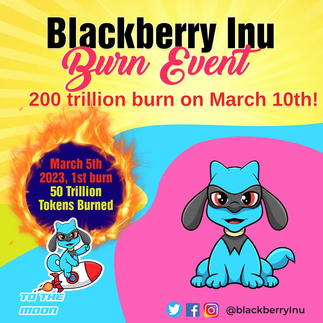 blackberryinu's tweet photo. 200 trillion Blackberry Inu coins will be  BURNT FOREVER this Friday , March 10th 🔥🔥🚀🚀💎💎💹💹🐶🐶💯💯🔝🔝🔜🔜
#BKBY #Shibarium #ShibaInu

250 trillion Mega Burn will follow on Friday , March 17th 😳😳🔥🔥

#BKBYARMY     are you ready ⁉️🚀🌙 https://t.co/WDRD9bgeyt