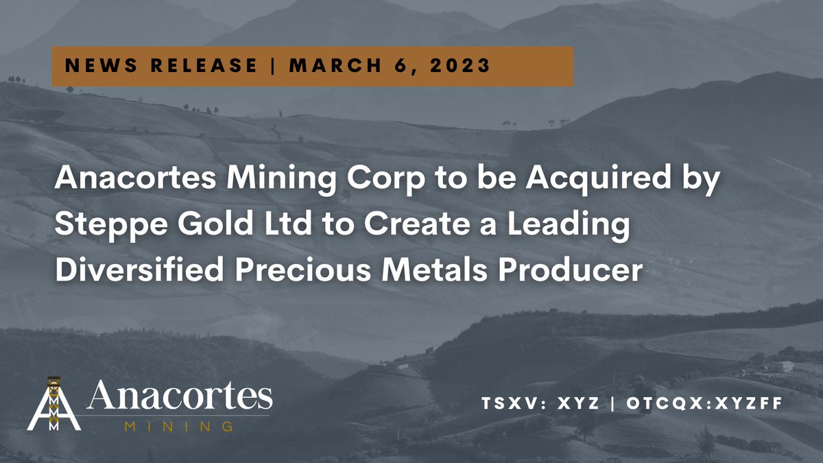 Anacortes Mining Corp to be Acquired by Steppe Gold Ltd to Create a Leading Diversified Precious Metals Producer

Read the full release here: hubs.li/Q01FsJT00

$XYZ.V $XYZFF #gold