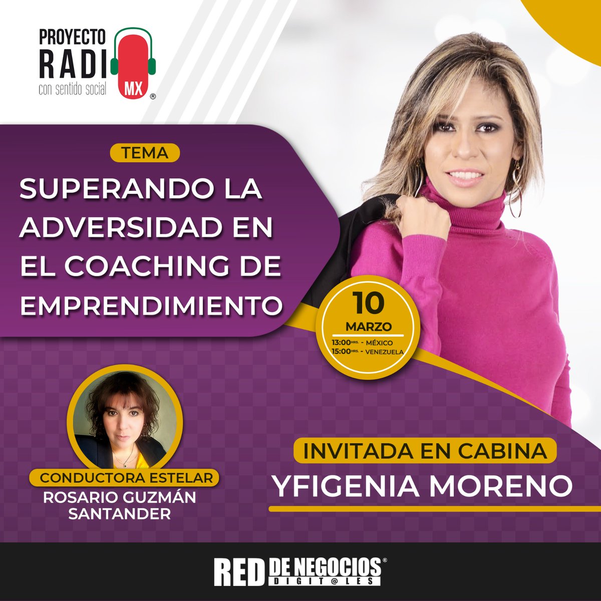 revistareddeneg's tweet photo. Este viernes 🙌 no te puedes perder #reddenegociosdigitales , estaremos platicando con Yfigenia Moreno sobre "Superando la adversidad en el coaching de emprendimiento" , conducido por nuestra directora general Rosario Guzmán 👍 por Proyecto Radiomx https://t.co/2Lw3K44Jya