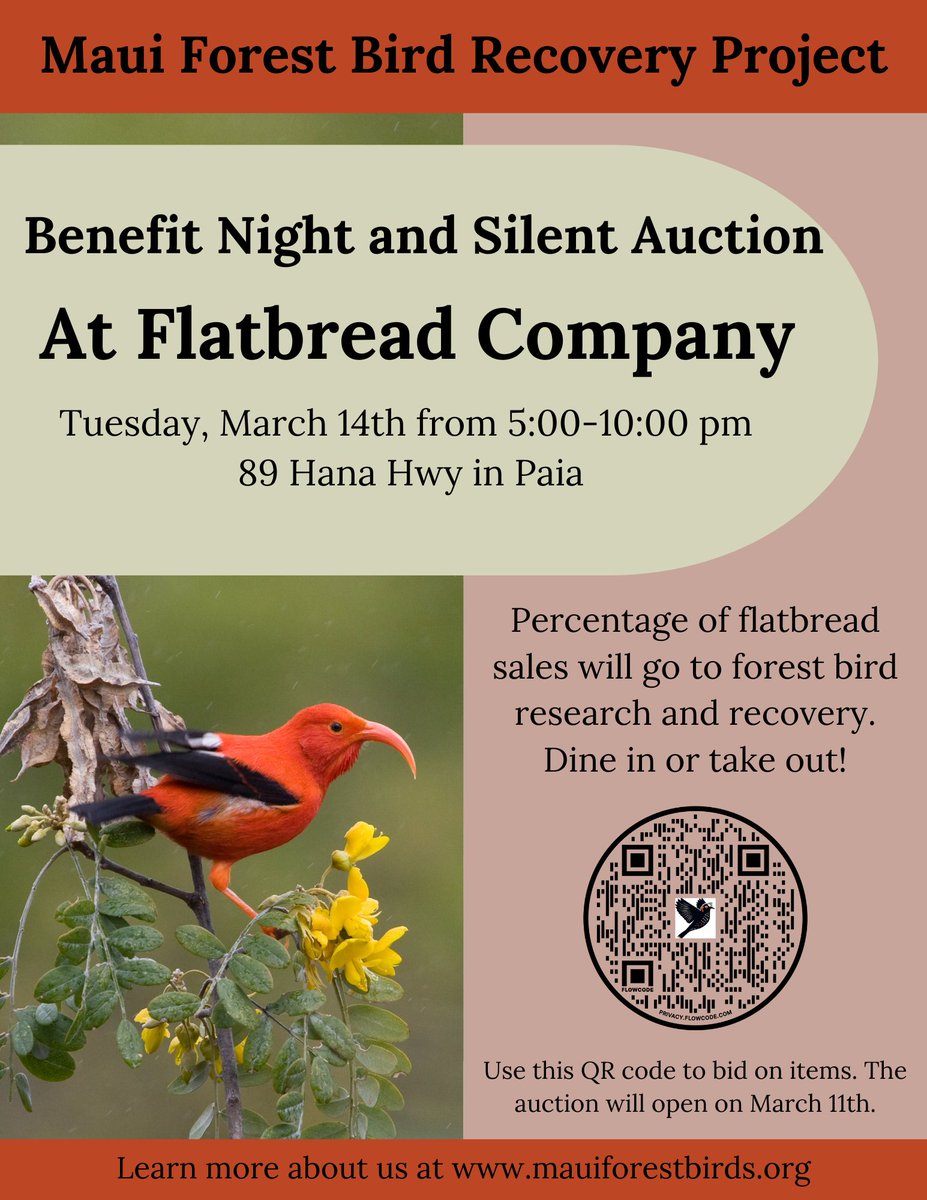 Benefit night at Flatbread Co. supporting Maui Forest Bird Recovery Project. Please help support our efforts by purchasing any flatbread, dine-in or take-out, or bidding on our silent auction. The silent auction will begin on March 11.