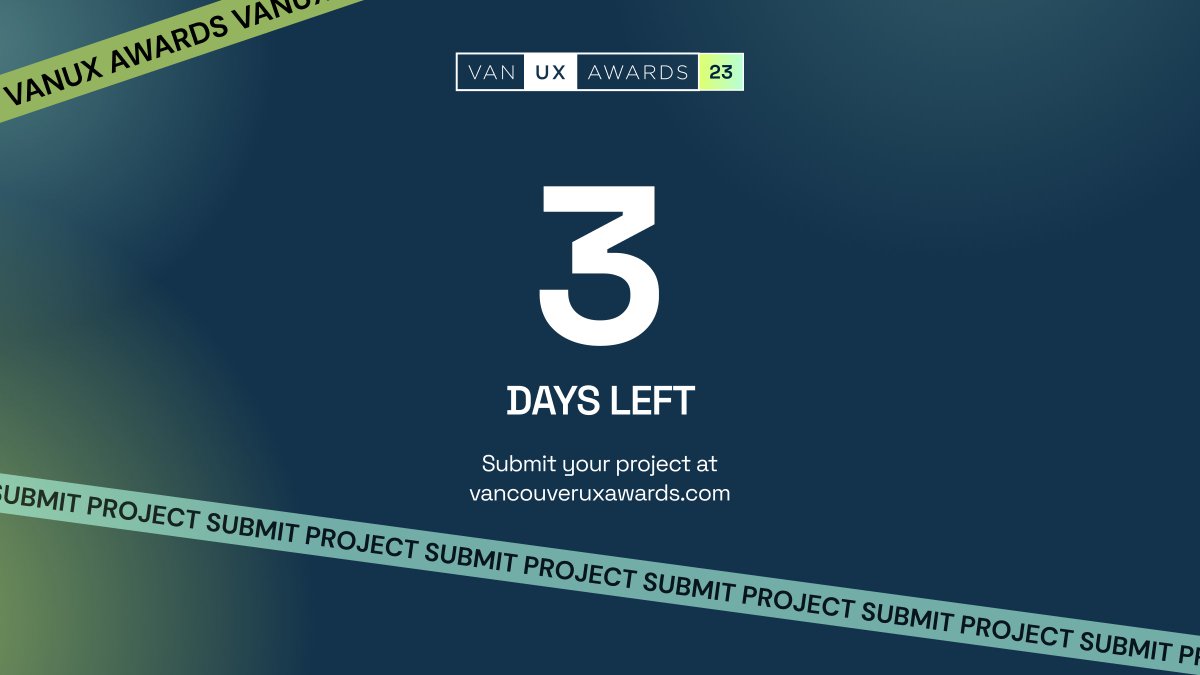 3 days to go!
‍
If you have a project that was or will be completed between December 2021 to March 2023, consider submitting an application to our 2023 awards!
‍
Submit your project here: lnkd.in/g9sP8Ya7

#ux #innovation #project #strategy #veterans #work #vanuxawards