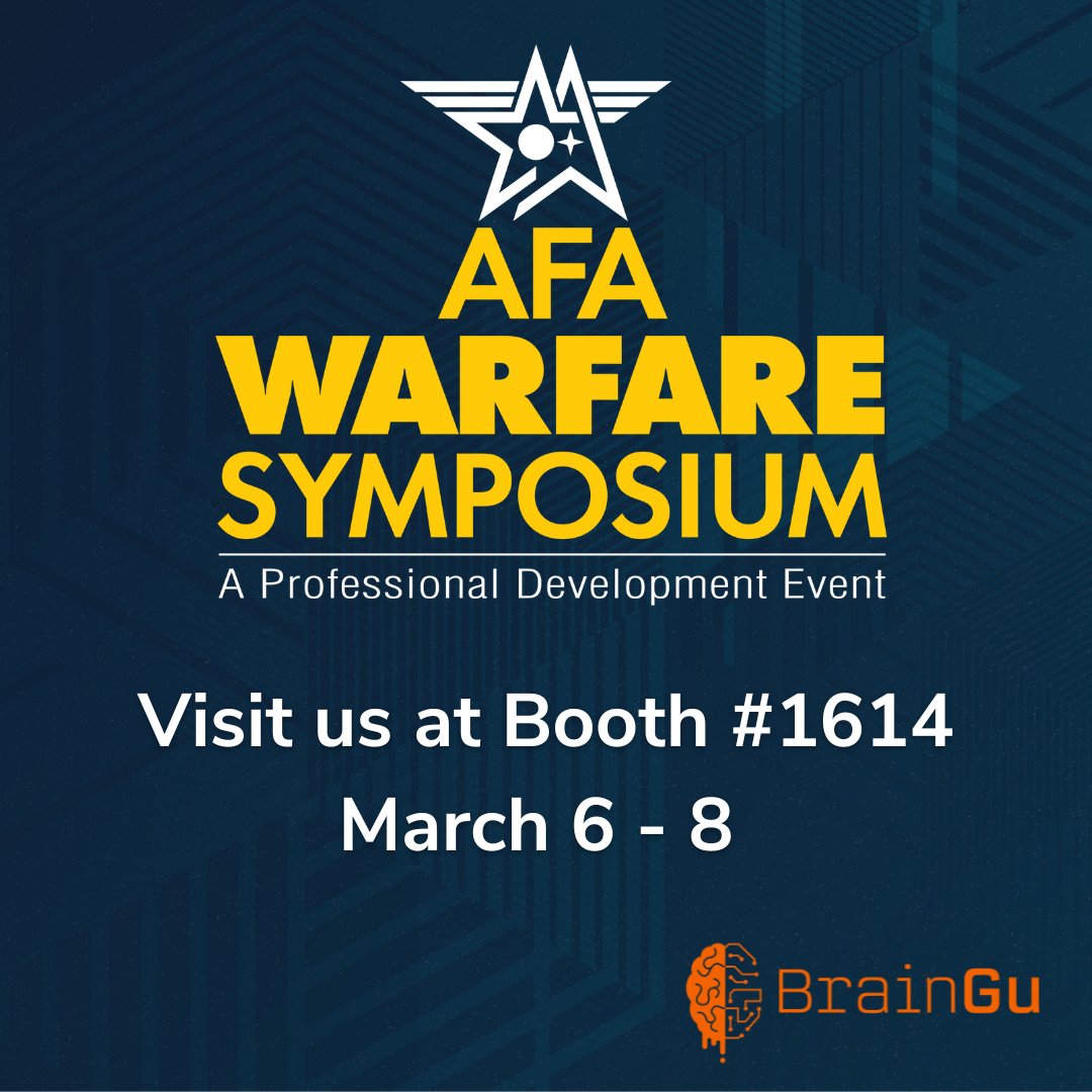 changethebox's tweet photo. BrainGu is attending the @AFA_Air_Space  Warfare Symposium at booth #1614. Reach out to learn more about BrainGu's platform solutions or to book a meeting at this event: chester.guenther@braingu.com.
#AFA #AFAColorado https://t.co/fmNmBaq4v1