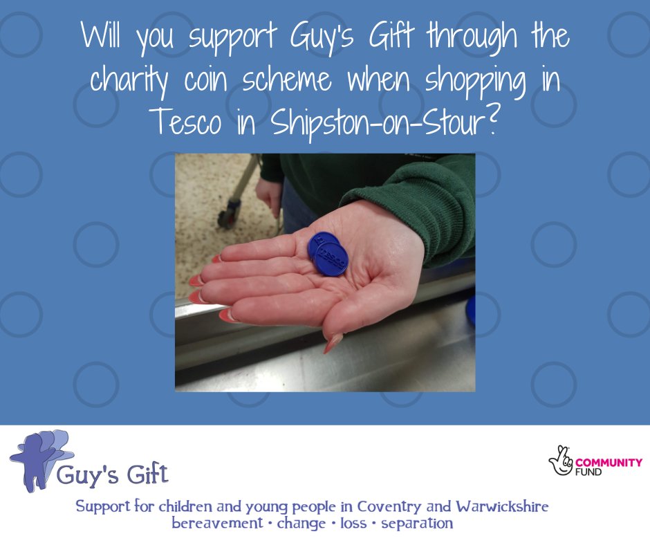 Did you know that we're currently one of the charities in the vote at Tesco in Shipston?

Next time you're shopping, don't forget to pop your coins in the Guy's Gift box!