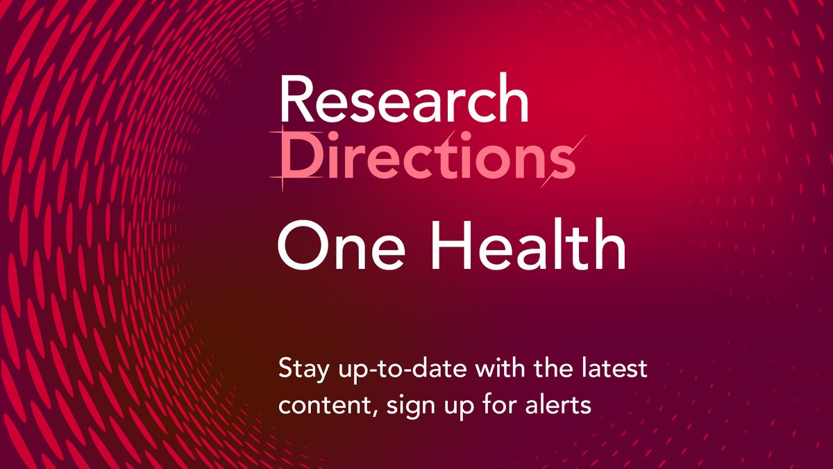 CUP_RDirections's tweet photo. 🔴 Q: Want to stay up-to-date with the latest research questions and content from Research Directions One Health?
➡️Simply sign up to alerts here: https://t.co/CAdzVistXb
#RDOnehealth #ResearchDirections #onehealth #AcademicPublishing https://t.co/9UOoKFnunK