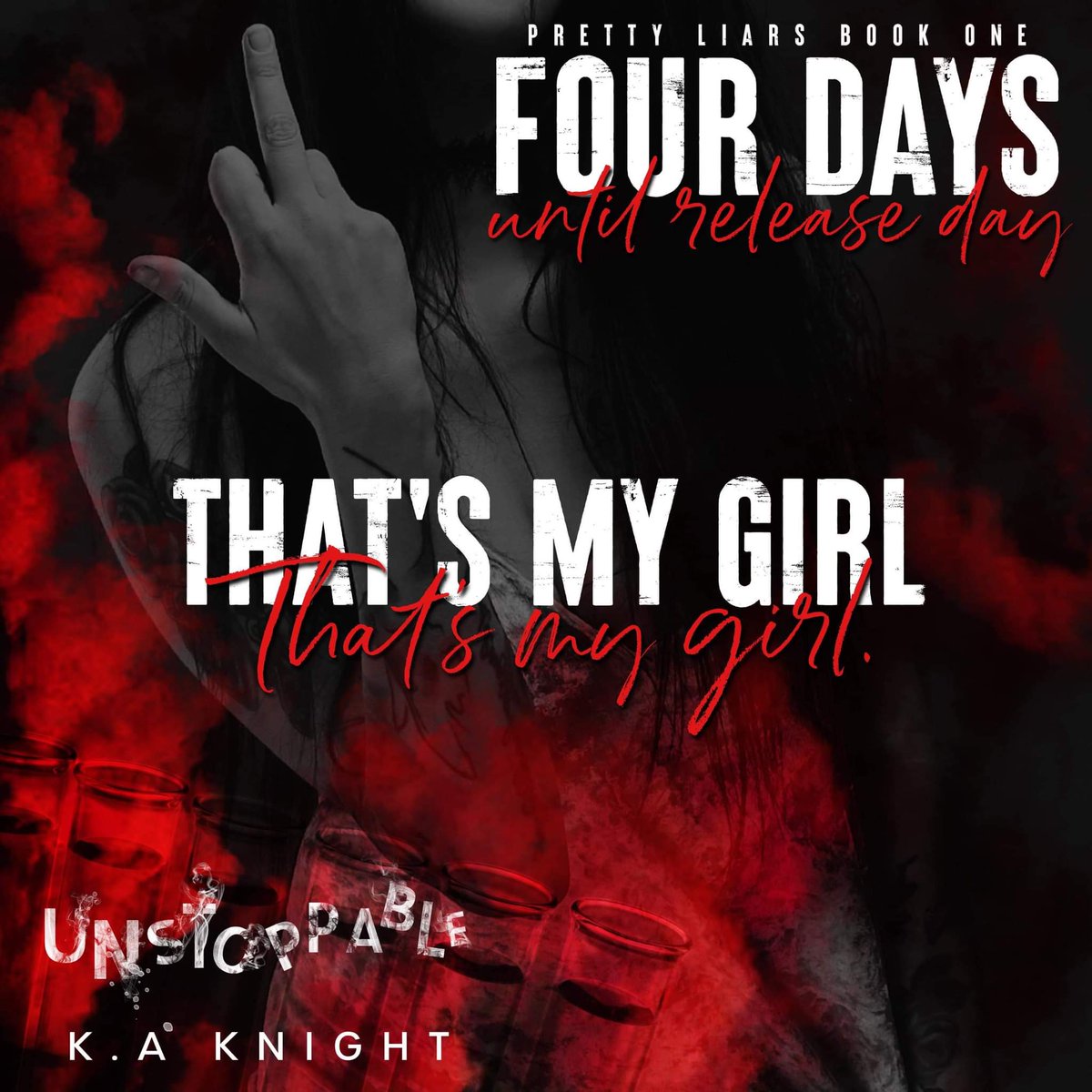 CrazyBookLover2's tweet photo. UNSTOPPABLE, the first book in the Pretty Liars duet, by #AuthorKatieKnight is releasing in just FOUR DAYS!! 

Preorder your copy today: https://t.co/gMhpBhZuQ8
Add to your Goodreads TBR: https://t.co/OVWyqm89Je https://t.co/0dhcUUVyZR