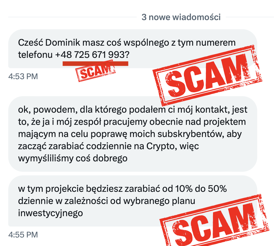 CryptoPodroze's tweet photo. KOLEJNY RAZ WAS OSTRZEGAM! 🚨🚨🚨
JA NIGDY DO WAS PIERWSZY NIE NAPISZĘ!
NIGDY NIE ZAPROPONUJĘ WAM ŻADNEJ INWESTYCJI!
Obecnie oszust z tego numeru telefonu próbuje WAS naciągnąć!
Uważajcie i zgłoście CH**A na POLICJĘ!🚓👮‍♂️
#BeSafe https://t.co/YpErvabRfQ