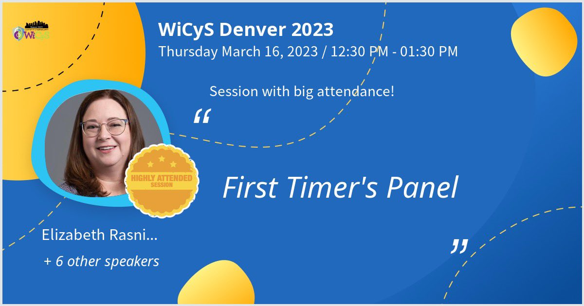 Check this out! We’re 10 days out from the First Timer's Panel at WiCyS Denver 2023 and over 100 people have signed up to attend. The Panelists will make this phenomenal session! Hope to see you there! #WiCyS2023