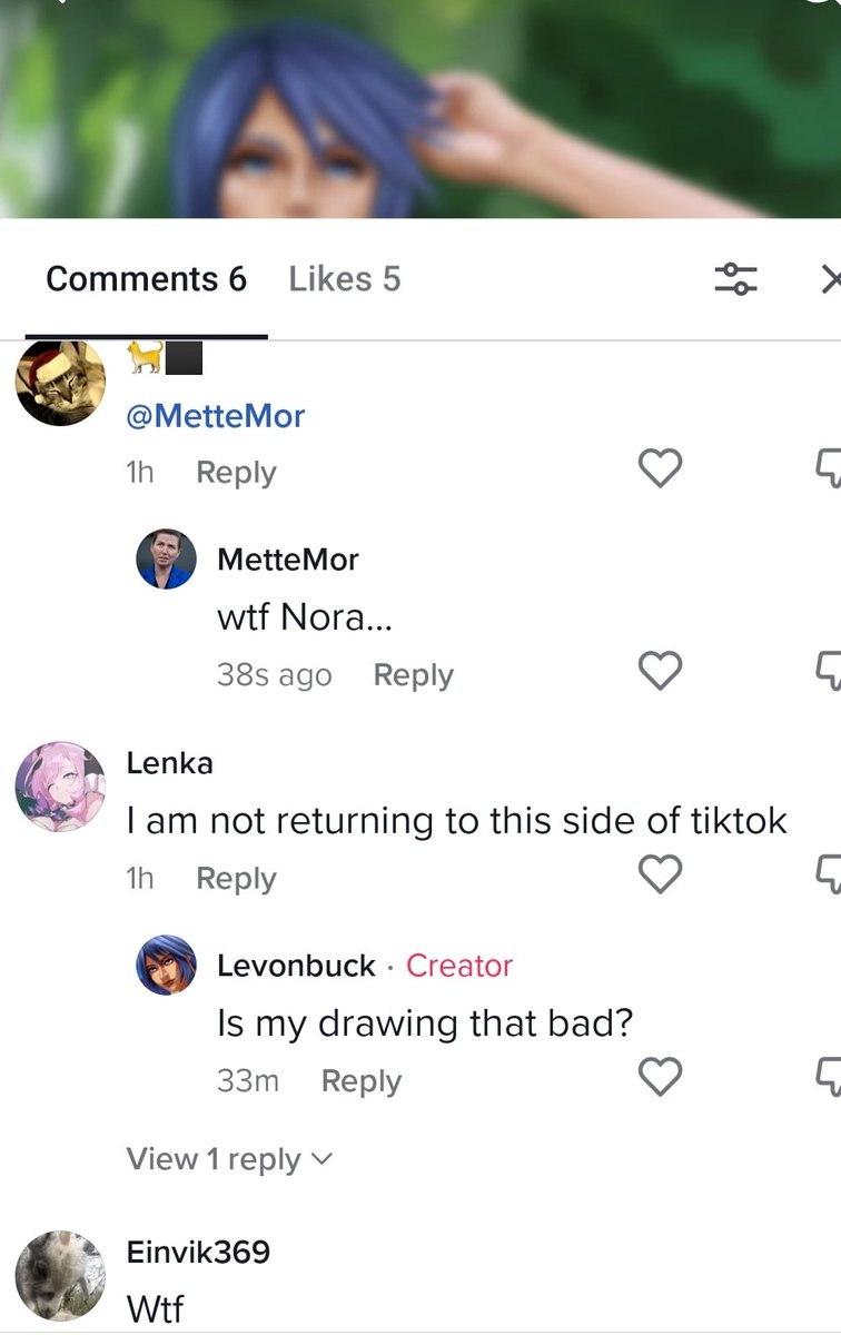 Wow people really don't like my art on tiktok XD