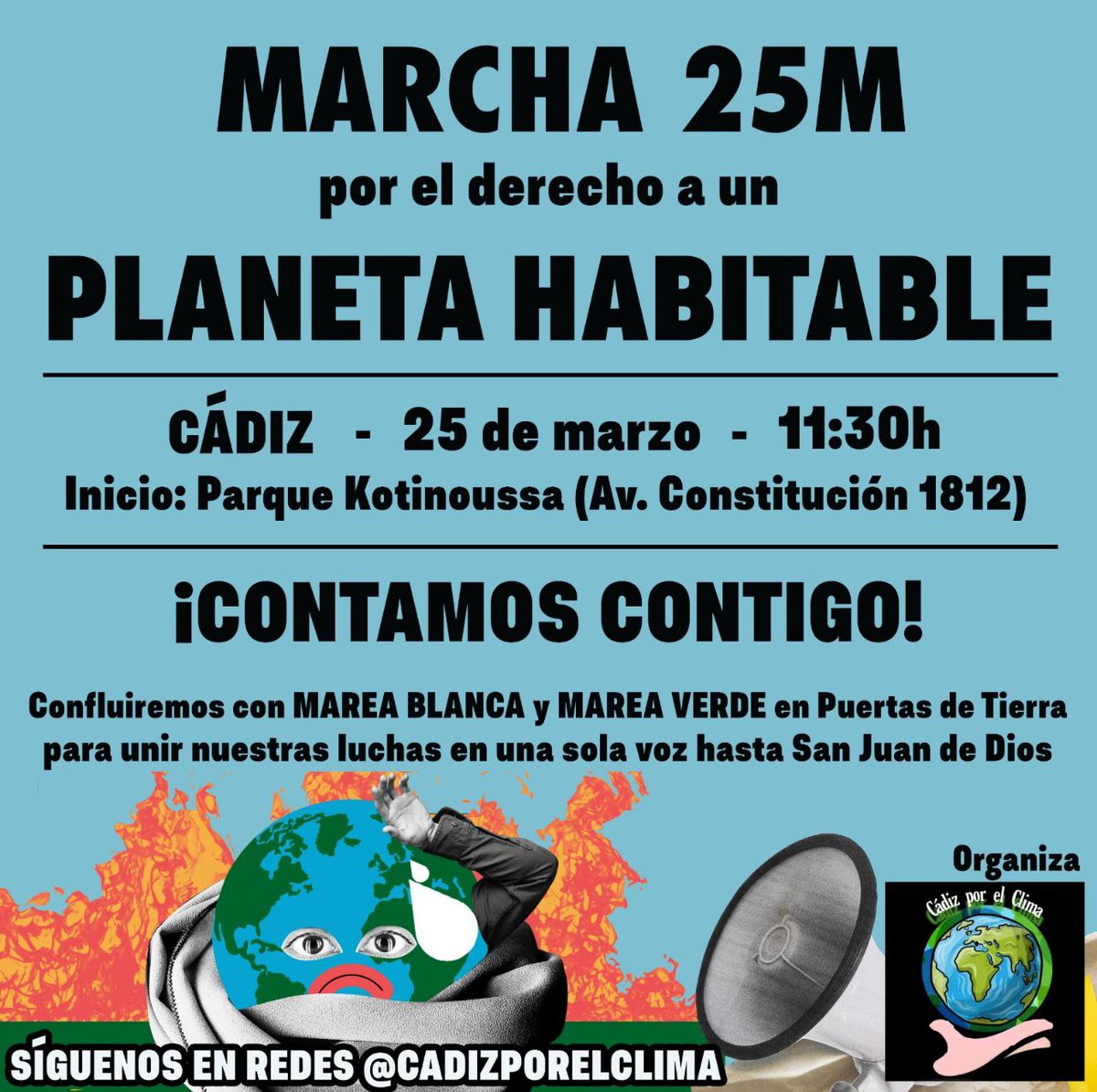 📍 Gran movilización conjunta con Marea Blanca y Marea Verde, que tendrá lugar el sábado 25 de Marzo en Cádiz capital.

POR UNA SANIDAD PÚBLICA
POR UNA ESCUELA PÚBLICA
POR UN PLANETA HABITABLE

Porque todas las luchas son una misma
