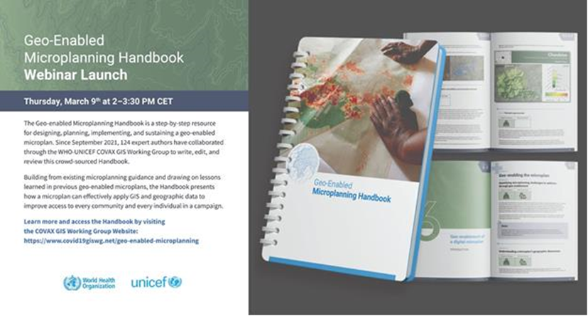 ChrisJung's tweet photo. The @WHO/@UNICEF COVAX GIS Working Group will launch the Geo-Enabled Microplanning Handbook Thurs 9 March, 2-3:30pm CET. 
Learn the step-by-step process for countries to plan, cost, implement &amp; sustain geo-enabled microplans 
Join https://t.co/3KhHQbIjDu
📖https://t.co/7RZ1fSgBOd https://t.co/RdjAxywM6A