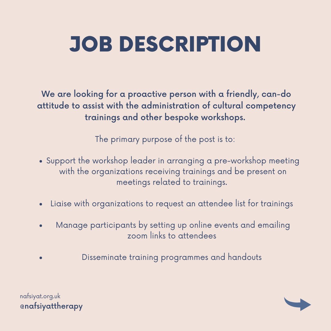 We are looking for a proactive person with a friendly, can-do attitude to assist with the administration of our Cultural Competency Trainings. 

Is this something you'd be interested in? Email us at recruitment@nafsiyat.org.uk with your CV and cover letter.

#administratorjob