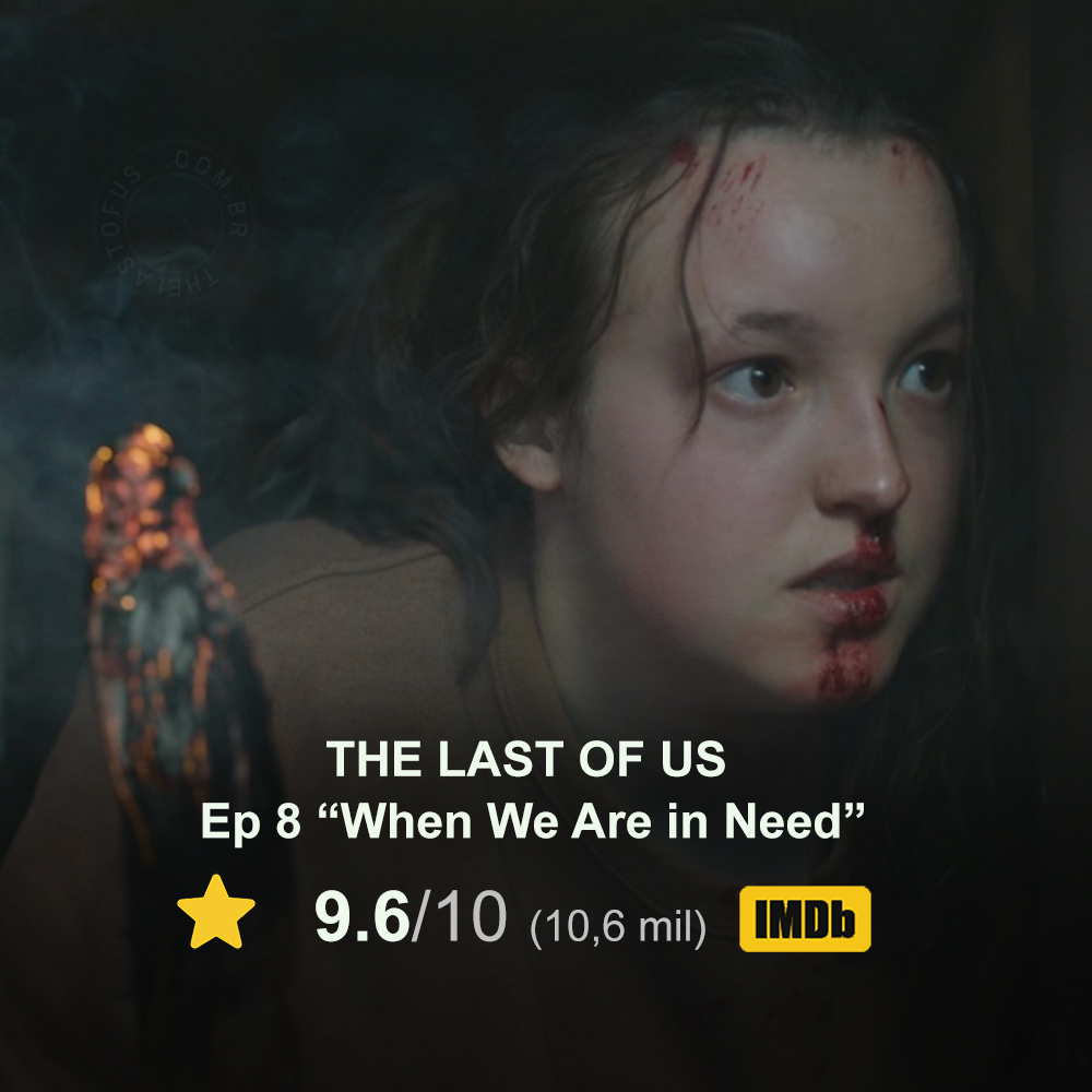 thelastofusbr 🦋 on X: 🚨 Com 9.6, o episódio 8 é o mais bem avaliado da  primeira temporada de #TheLastofUs até o momento no IMDb.   / X