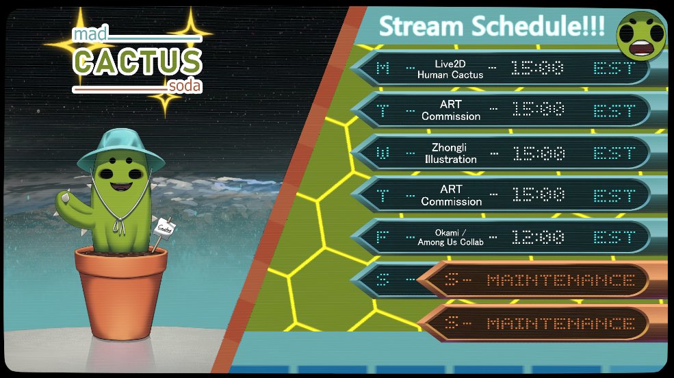 Schedule UP! ✩°｡⋆⸜(ू｡•ω•｡)  Yippee!! I have more free time this week! I'll be starting earlier than usual!  #ENVtuber #vtuber
                          ✩                        ✩                      ✩
 twitch.tv/mad_cactus_soda I'd love if you stopped by and said hello!