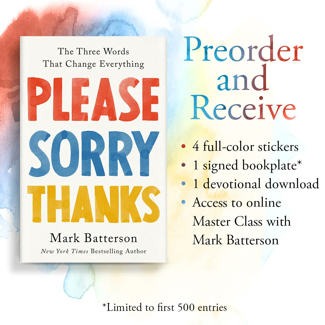 WaterBrookPress's tweet photo. Preorder PLEASE, SORRY, THANKS by @MarkBatterson and get exclusive bonuses plus access to a 1-hour online Master Class with Mark! Don't miss out. PREORDER NOW - https://t.co/tTtAQJFT13 #Please #Sorry #Thanks #markbatterson @NCC https://t.co/MinGPtsRQt