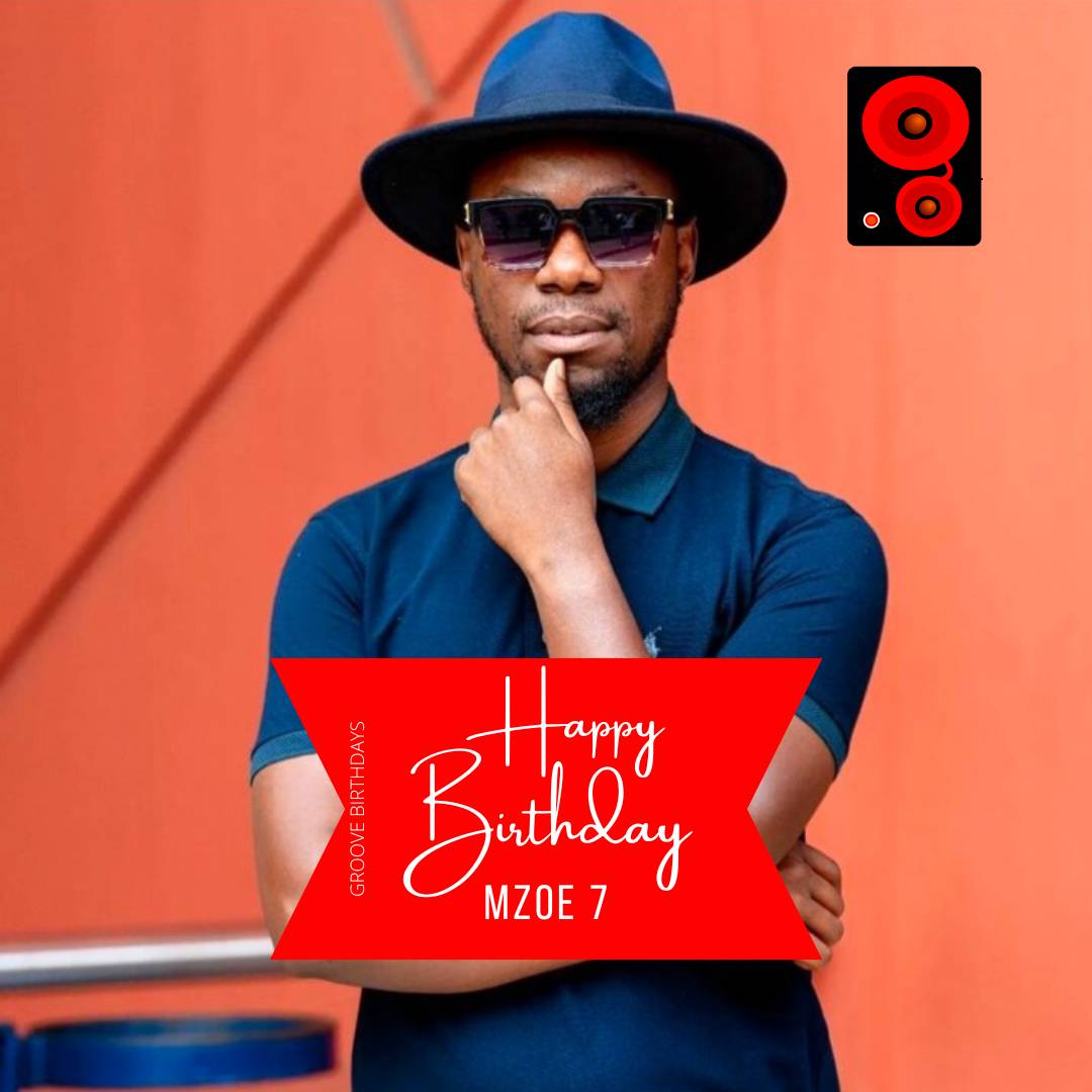Happy birthday <a href="/MzoeSeven/">#Mzoe7</a> 

What's your favourite song by or featuring Mzoe?

#GrooveBirthdays #WeAreGlobal