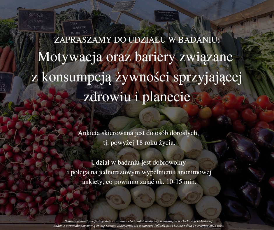 Zapraszany do udziału w badaniu, którego celem jest poznanie motywacji i barier związanych z konsumpcją żywności sprzyjającej zdrowiu i planecie 🌱🌍
🔗 LINK ankieta.cm-uj.krakow.pl/index.php?r=su…

#badanie #dieta #dietaplanetarna #zdrowiepubliczne