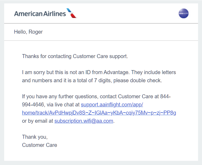 : Customer service is not improving with AI, or I am getting crankier, or both. Case in point, <a href="/AmericanAir/">americanair</a> told me my mileage number was wrong. Yet I still log into the app and website with 6*****4, the number they gave me 40+ years ago when they started the “Aadvantage” program