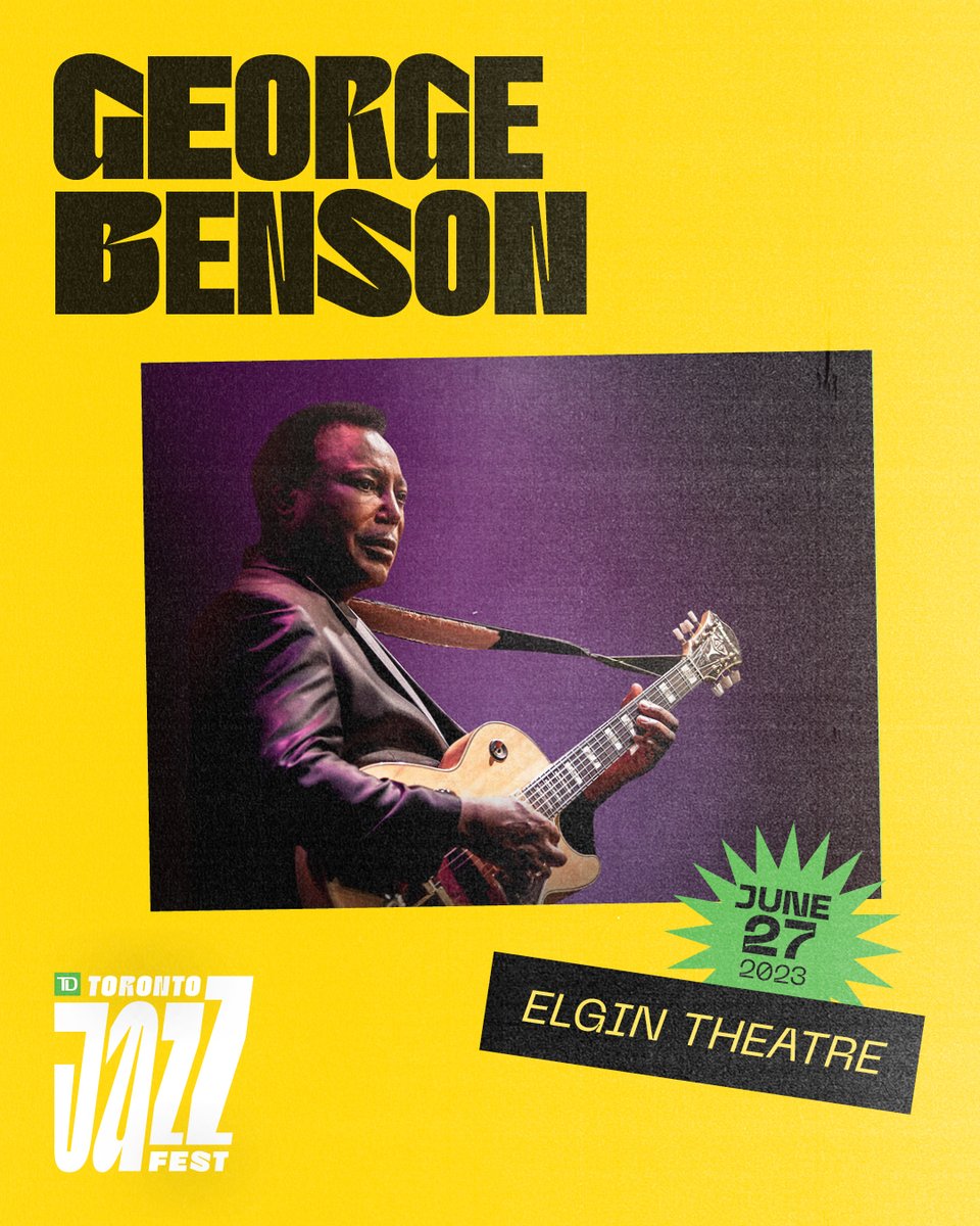 TorontoJazzFest's tweet photo. ✨JUST ANNOUNCED: The legendary @GBguitar is coming to #TorontoJazzFest - June 27, 2023 - Elgin Theatre
🔓Pre-Sale Thurs.@ 10am | Code: TOJAZZ
🎟 On Sale Fri. at 10am |🔗 in Bio
#TOJazz #Festival #Toronto #jazz #ConcertAnnounce #tickets #livemusic #tojazzpresents #GeorgeBenson https://t.co/zEPA6dFo7P