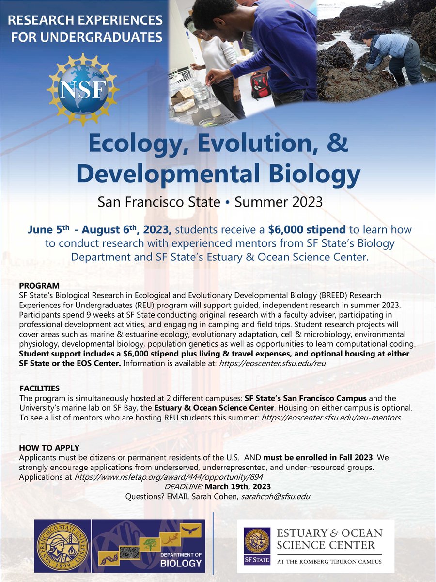 Applications for this summer’s #NSF_REU #research experiences program at @SFSU are open! #Ecology #Evolution #DevelopmentalBiology #MarineScience #Undergraduate eoscenter.sfsu.edu/reu