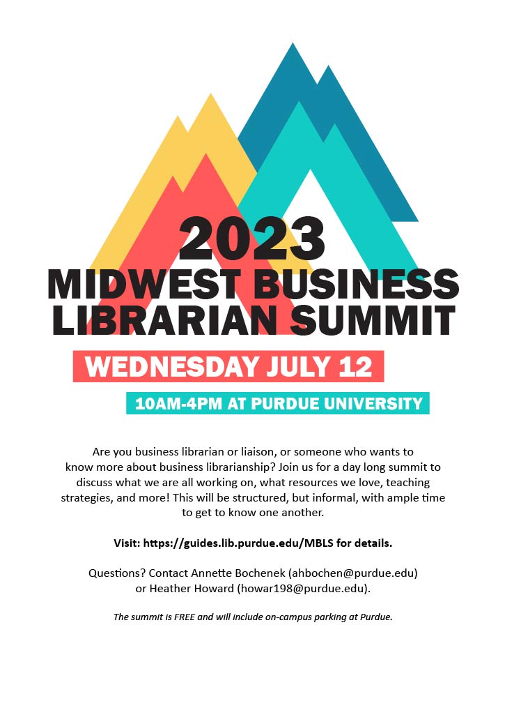 MidwestBusLib's tweet image. Save the date for the 2023 MBLS on Wed, July 12! Lightning talk submission is already live! More information available on our site: guides.lib.purdue.edu/MBLS