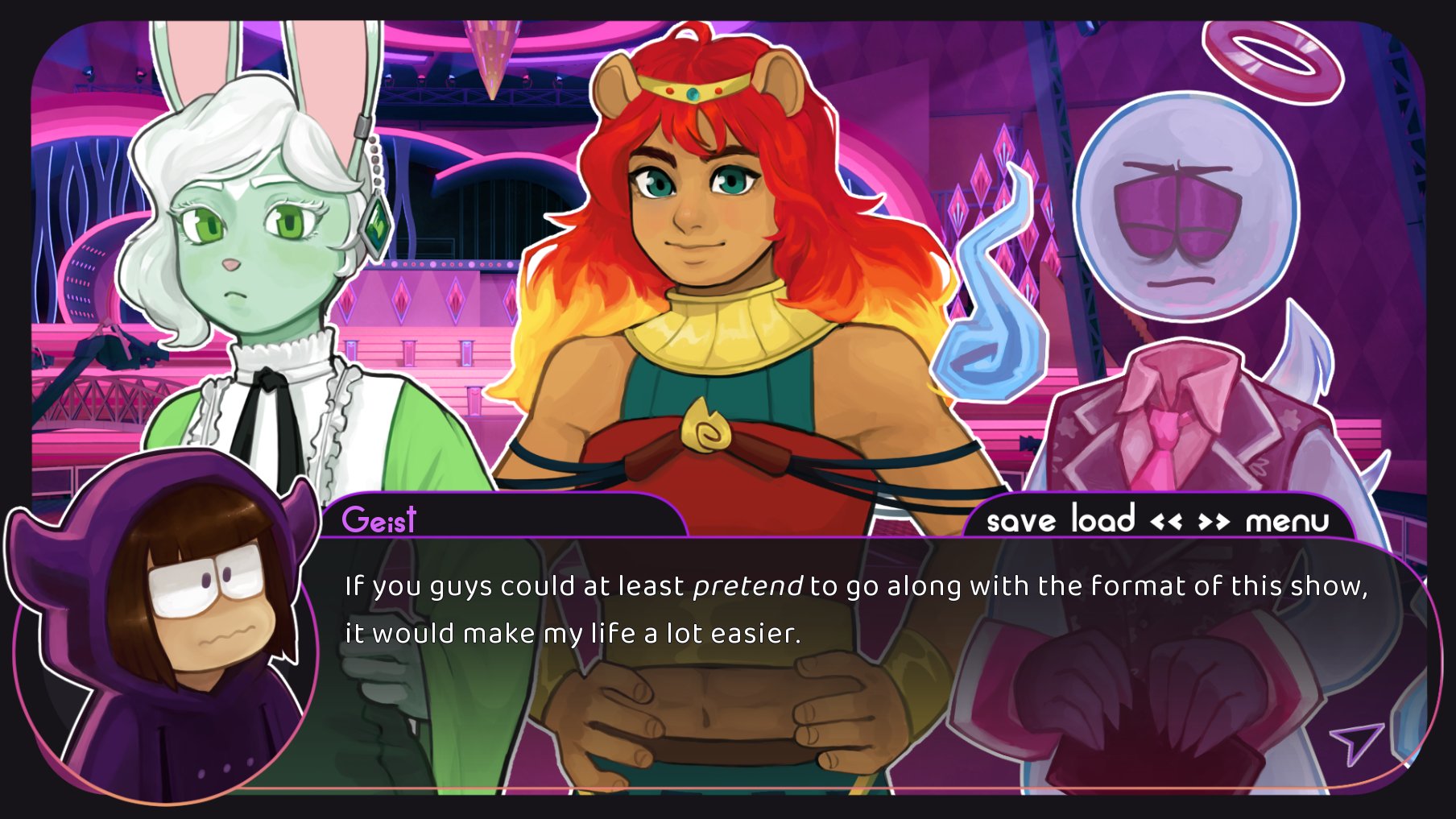 a screenshot from a visual novel game, with a background of a purple and pink stage set; the main character is talking to the host as well as a large lion woman and a haughty green-colored bunny lady. The host, Geist, is saying "If you guys would at least pretend to go along with the format of this show, it would make my life a lot easier."