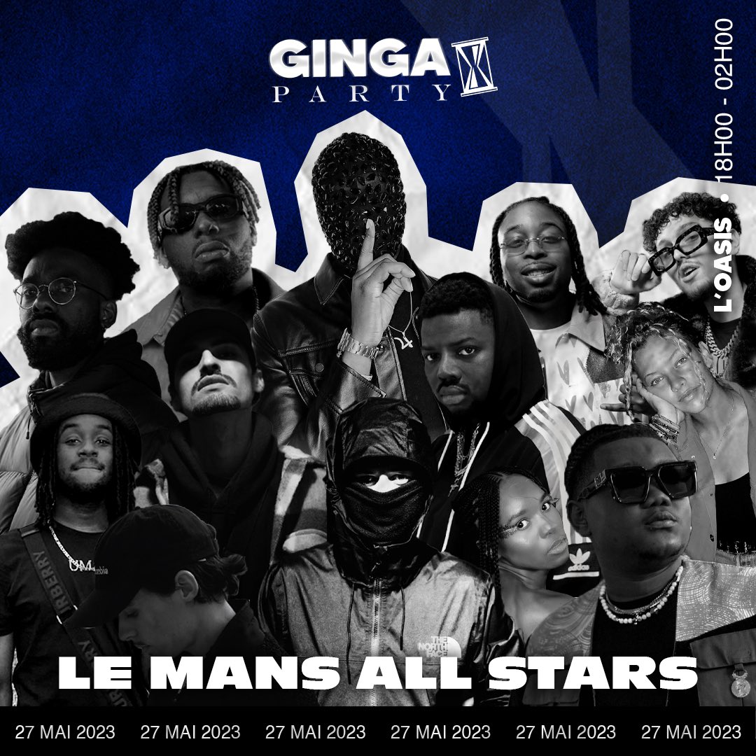 2h de co-plateau avec tout ce beau monde pour ouvrir la GINGA PARTY 🌪
27 MAI • LE MANS 🔥