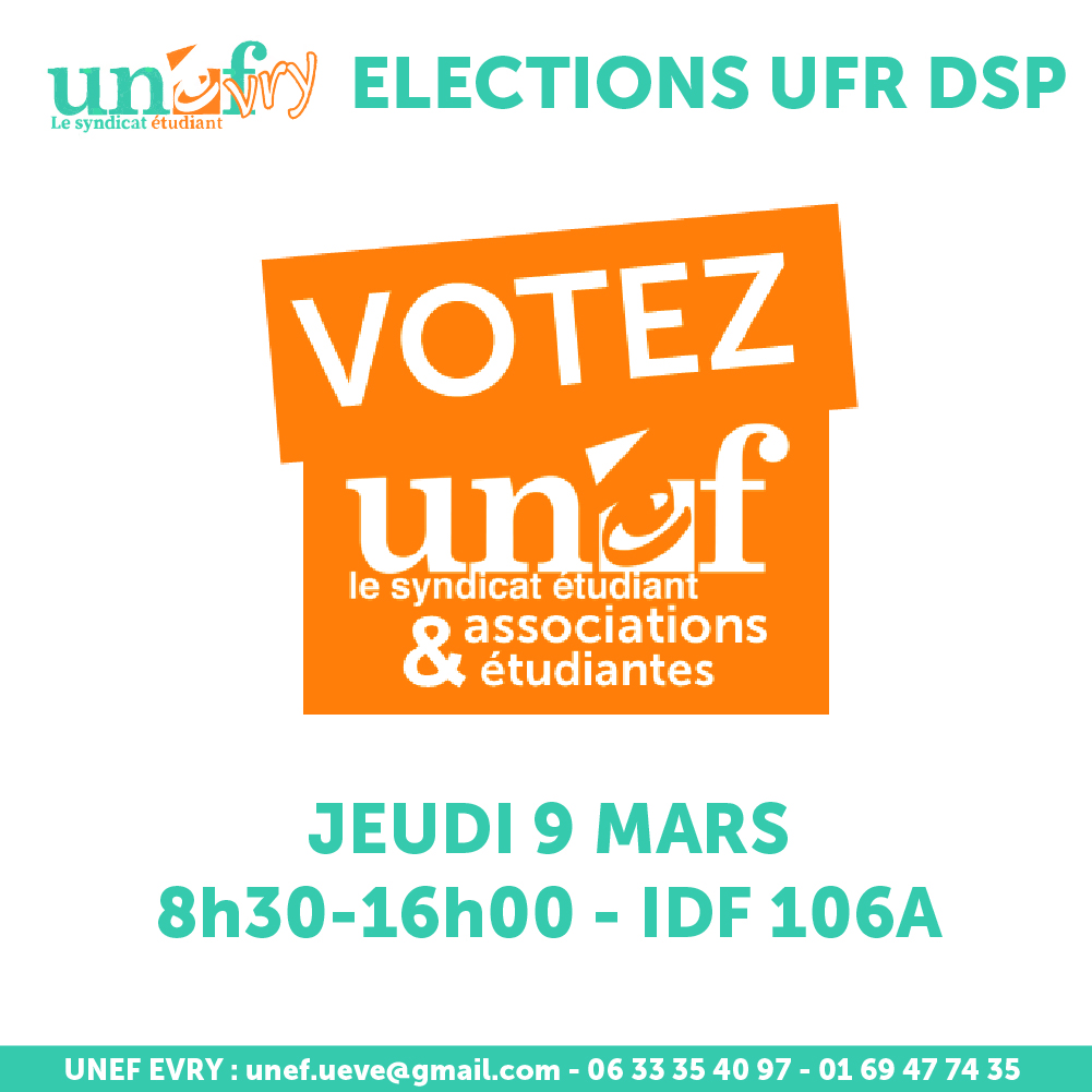 UnefUeve's tweet photo. ELECTIONS UFR DSP
Jeudi 9 mars ont lieu les élections de l'UFR DSP. Pour la défense de nos droits d'étudiants, votons UNEF et associations étudiantes en masse. #NonALaSelection #NonALaPrecarite #VotezUNEF #univevry https://t.co/nxcGvNaOx2