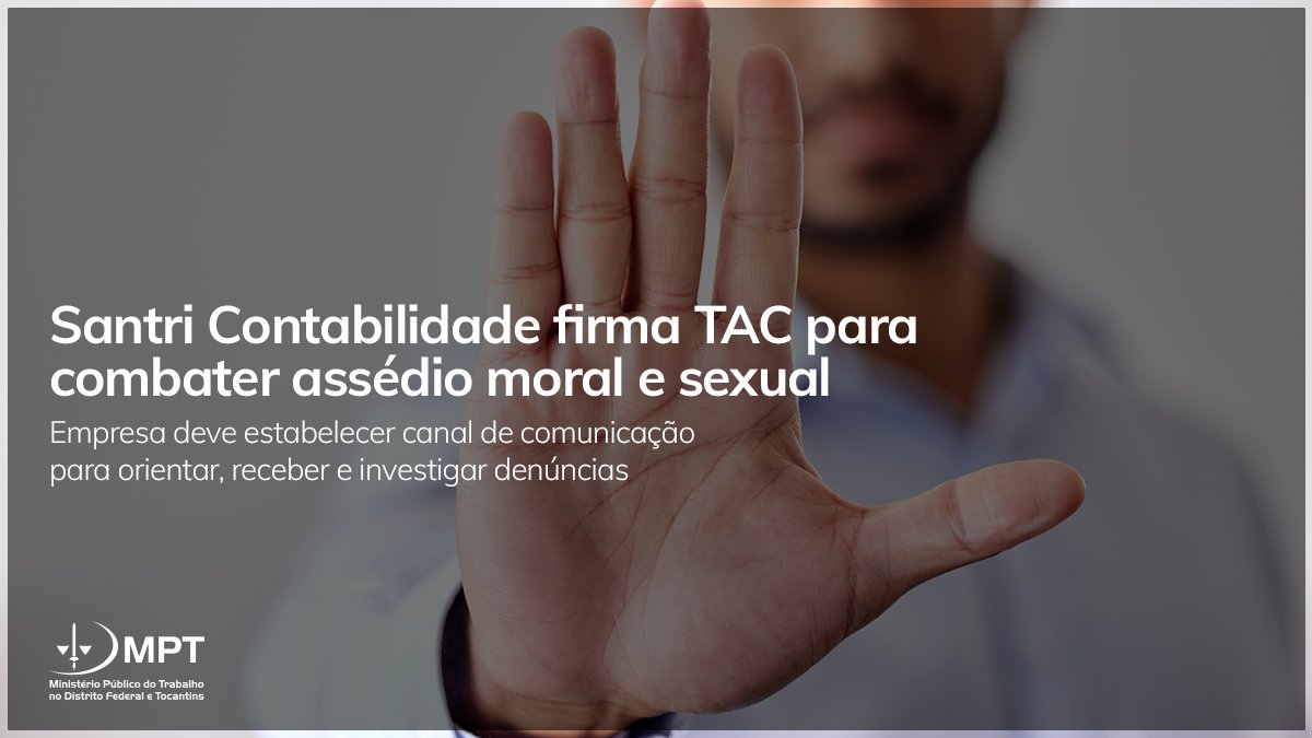 A Santri Contabilidade assinou Termo de Ajuste de Conduta com o MPT-DF, comprometendo-se a não permitir, não tolerar e não submeter seus empregados a situações que evidenciem assédio sexual ou assédio moral.

Confira: link.mpt.mp.br/hFsF7y3
