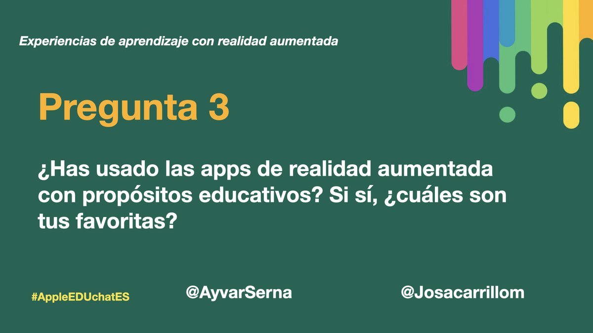 P3: Has usado las apps de realidad aumentada con propósitos educativos? Si sí, ¿cuáles son tus favoritas?  #AppleEDUchatES