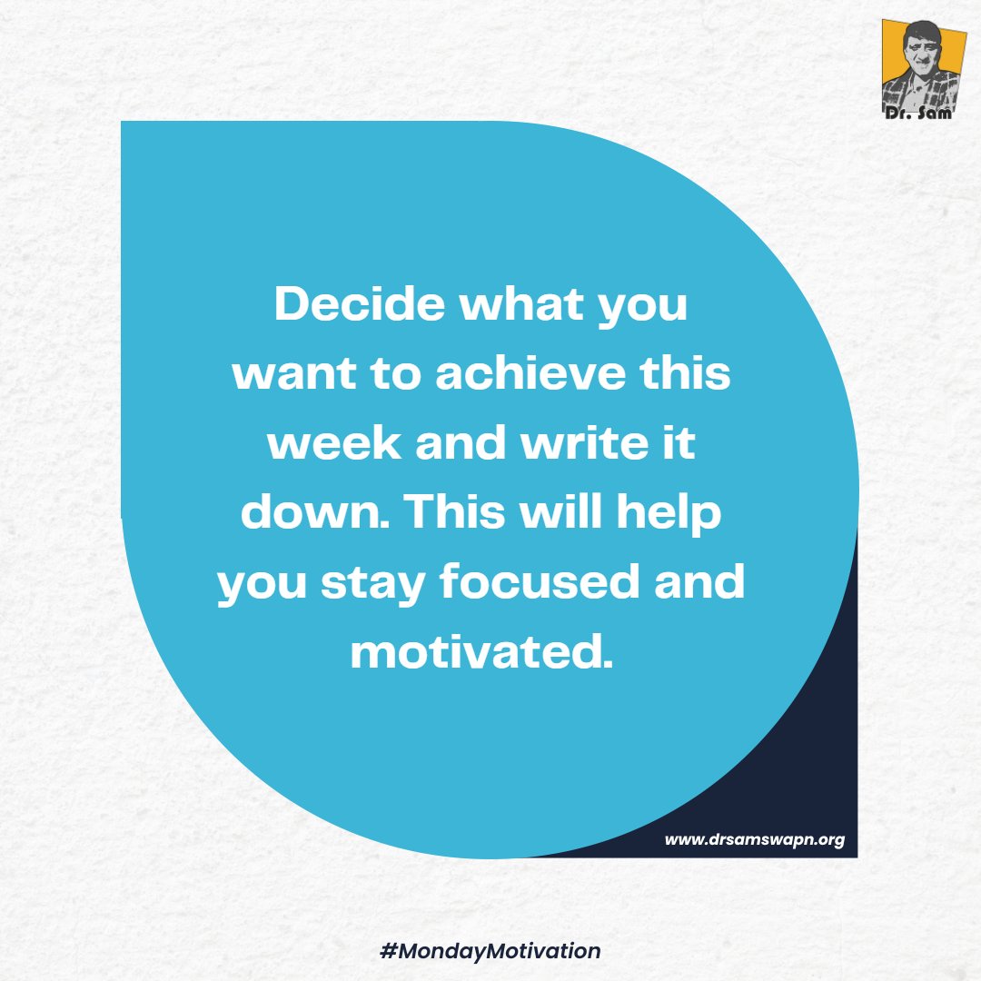 drsamswapnorg's tweet photo. Decide what you want to achieve this week and write it down. This will help you stay focused and motivated. #MondayThoughts
#motivation #quotes #drsamswapn #business #training #agilecoach #california #quoteoftheday #staymotivated #bestong #befocused #career #growthmindset https://t.co/jzm6FCWYTk