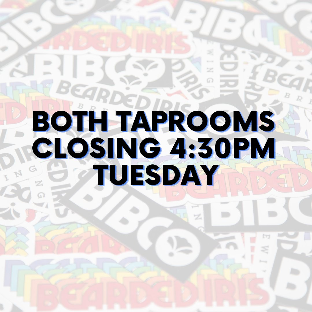 Head's up! Both taprooms will be closing early on *Tuesday at 4:30pm* for a staff meeting.