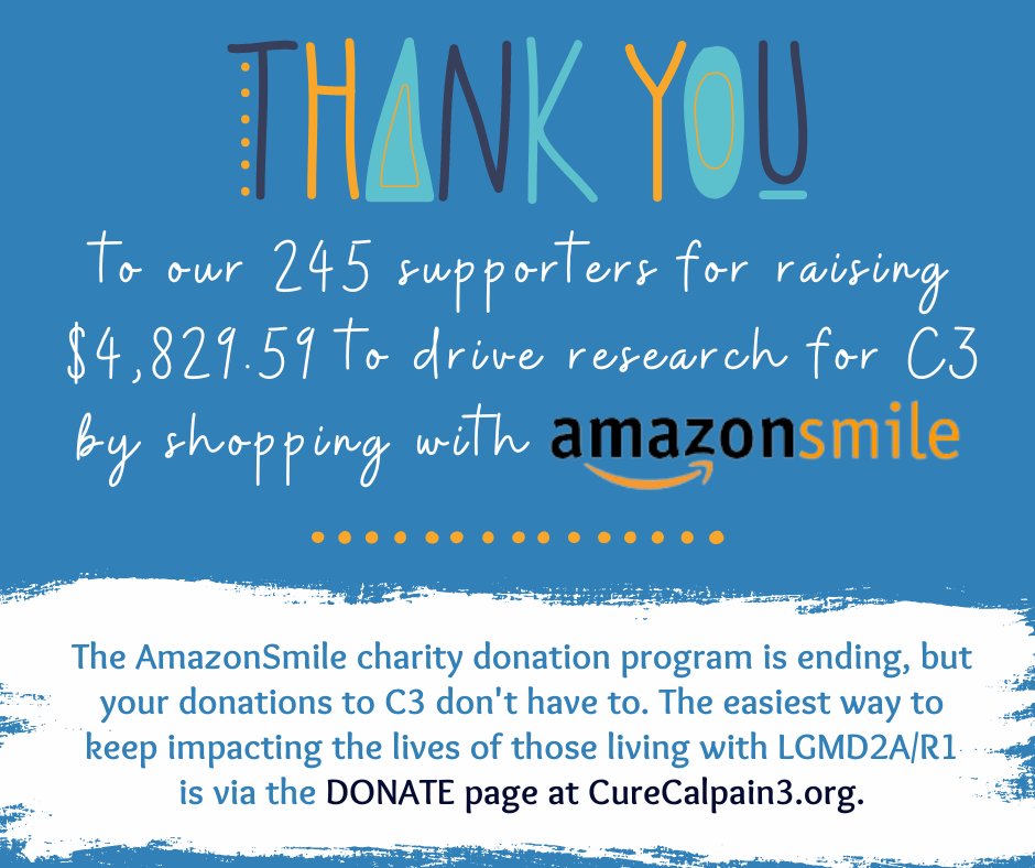 Don't cry because it's over. Smile because it happened. Thanks to all our supporters who made a difference in the lives of those living with LGMD2A/R1 via AmazonSmile! donatenow.networkforgood.org/C3 #LGMD2A #LGMDR1 #calpainopathy