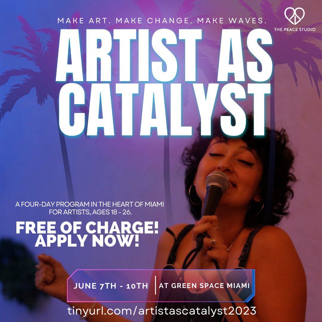 ATTENTION MIAMI ARTISTS! The Peace Studio’s ARTIST AS CATALYST program is back with double the number of workshops, panels, networking, and performance opportunities! COMPLETELY FREE OF CHARGE! Apply now at tinyurl.com/artistascataly… June 7th - 10th at @greenspacemiami