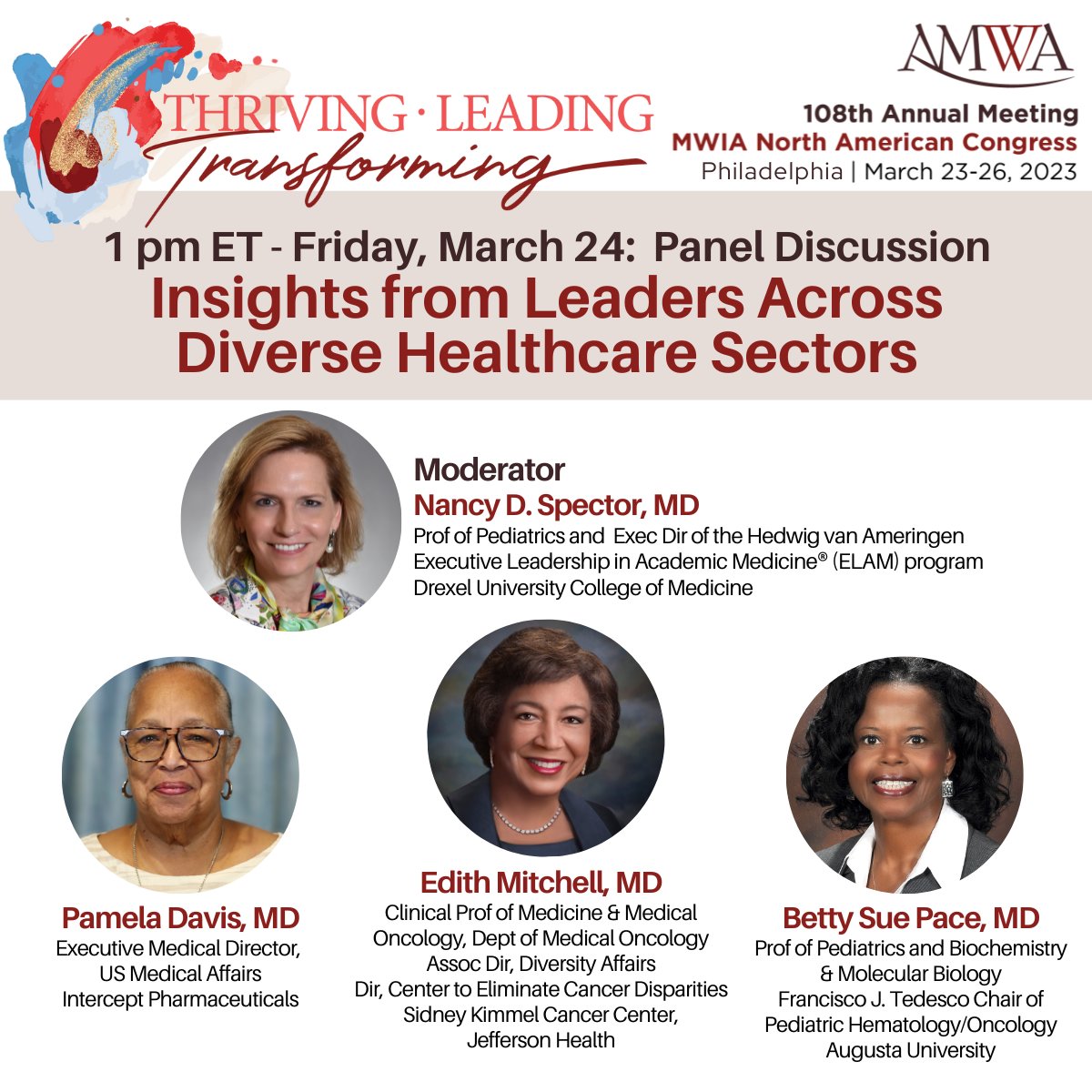 #AMWA2023 - Friday 3/24, we're offering a discussion on Transformational Leadership with senior #WomanInMedicine from across healthcare sectors led by 2023 Elizabeth Blackwell Award winner @NancyDSpector 
@InterceptPharma @DrexelMedicine @AUG_Health @TJUHospital 
#MedTwitter