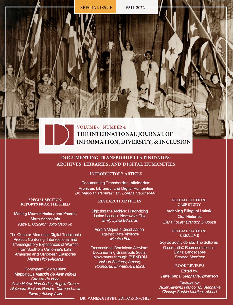 Vol. 6 No. 4 (2022): Special Issue: Documenting Transborder Latinidades: Archives, Libraries, and Digital Humanities jps.library.utoronto.ca/index.php/ijid…