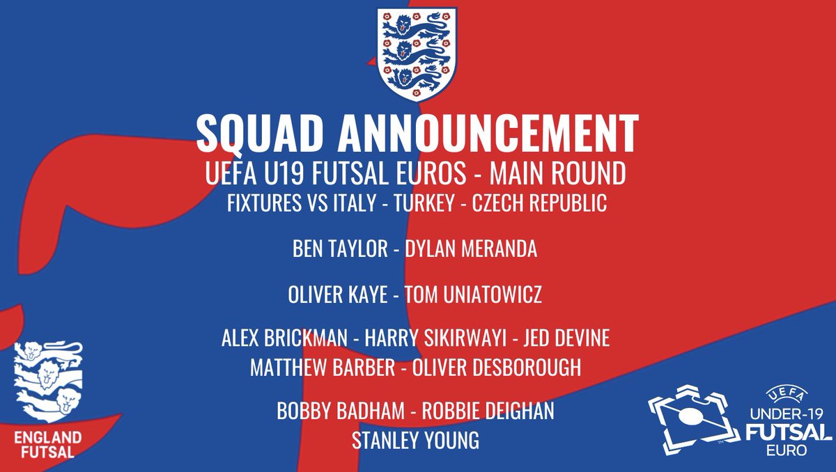England Futsal (@englandfutsal) on Twitter photo Confirming your U19 ๐ด๓ ง๓ ข๓ ฅ๓ ฎ๓ ง๓ ฟ Futsal squad to face ๐ฎ๐น๐น๐ท๐จ๐ฟin the main round of the <a href="/UEFAFutsal/">UEFA Futsal</a> U19 European Championships later this month.
Congratulations to all the players! ๐ฆ๐ฆ๐ฆ
#FutsalLions Confirming your U19 ๐ด๓ ง๓ ข๓ ฅ๓ ฎ๓ ง๓ ฟ Futsal squad to face ๐ฎ๐น๐น๐ท๐จ๐ฟin the main round of the <a href="/UEFAFutsal/">UEFA Futsal</a> U19 European Championships later this month.
Congratulations to all the players! ๐ฆ๐ฆ๐ฆ
#FutsalLions